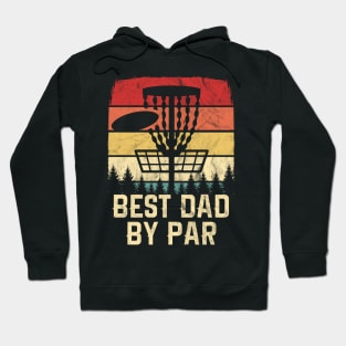 Retro Best Dad By Par Disc Golf Player Hoodie